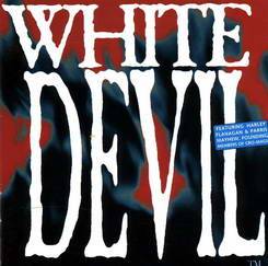 White Devil : Reincarnation